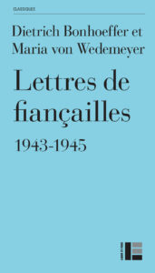 9782830918724 Bonhoeffer et Wedemeyer, Lettres de fiançailles, 1943-1945