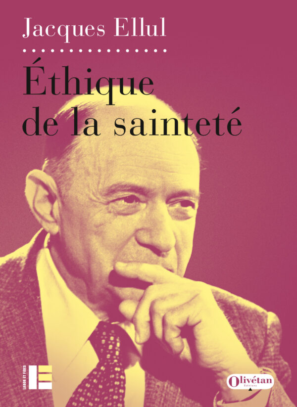 Ethique sainteté Jacques Ellul 1re de couverture
