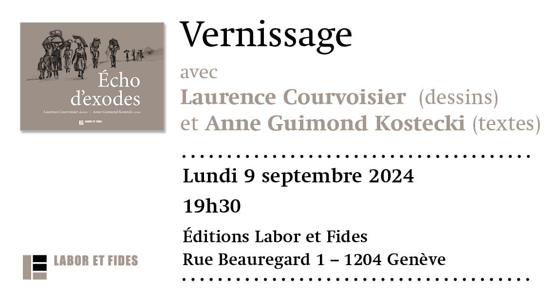 Vernissage Echo d'exodes chez Labor et Fides