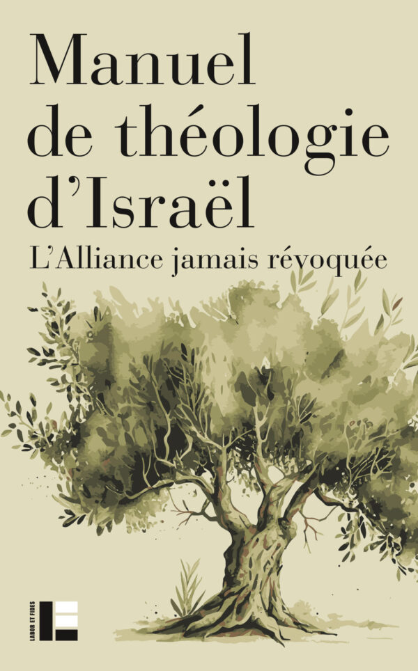 1re couv Manuel théologie Israël L'Alliance jamais révoquée