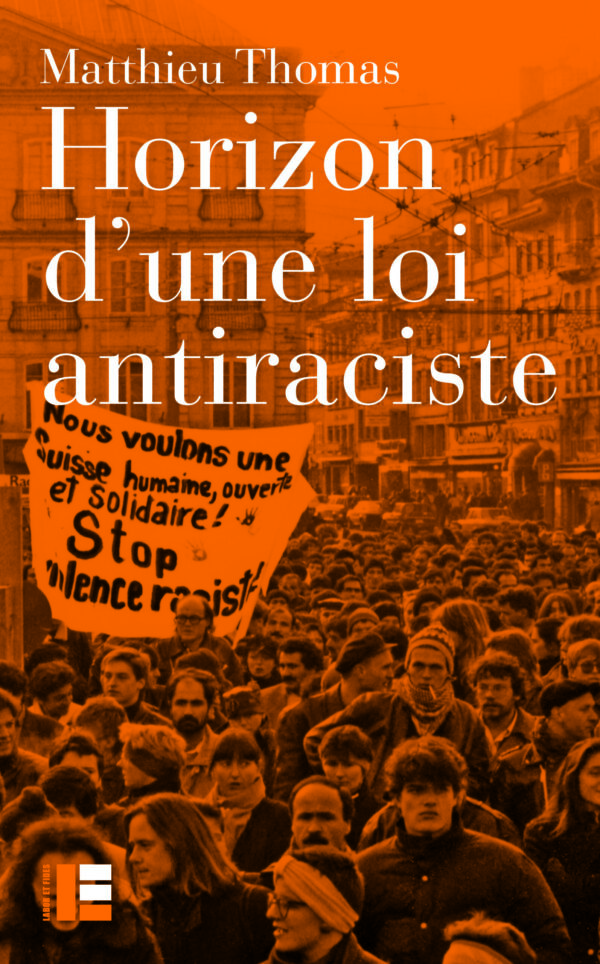 Matthieu Thomas, Horizon d'une loi antiraciste