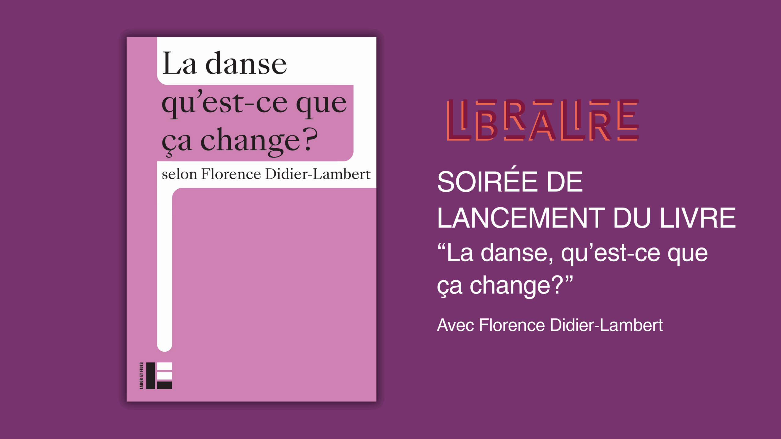 Lancement de La danse, qu'est-ce que ça change à la librairie Libralire, Paris