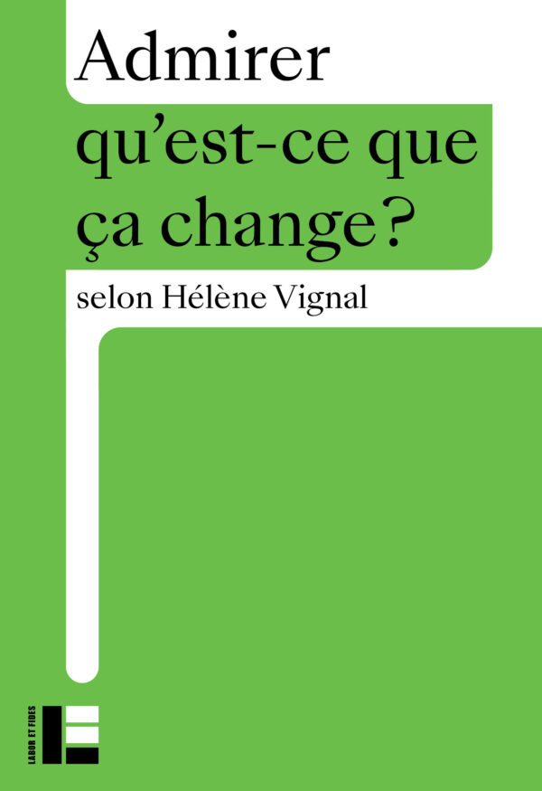 Hélène Vignal Admirer Qu'est-ce que ça change ?